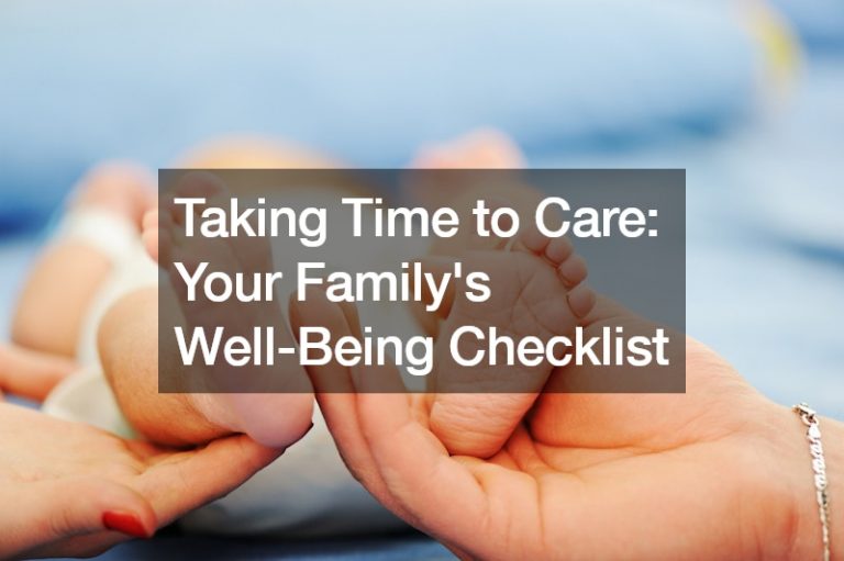 Taking Time to Care Your Familys Well-Being Checklist